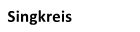 Singkreis
